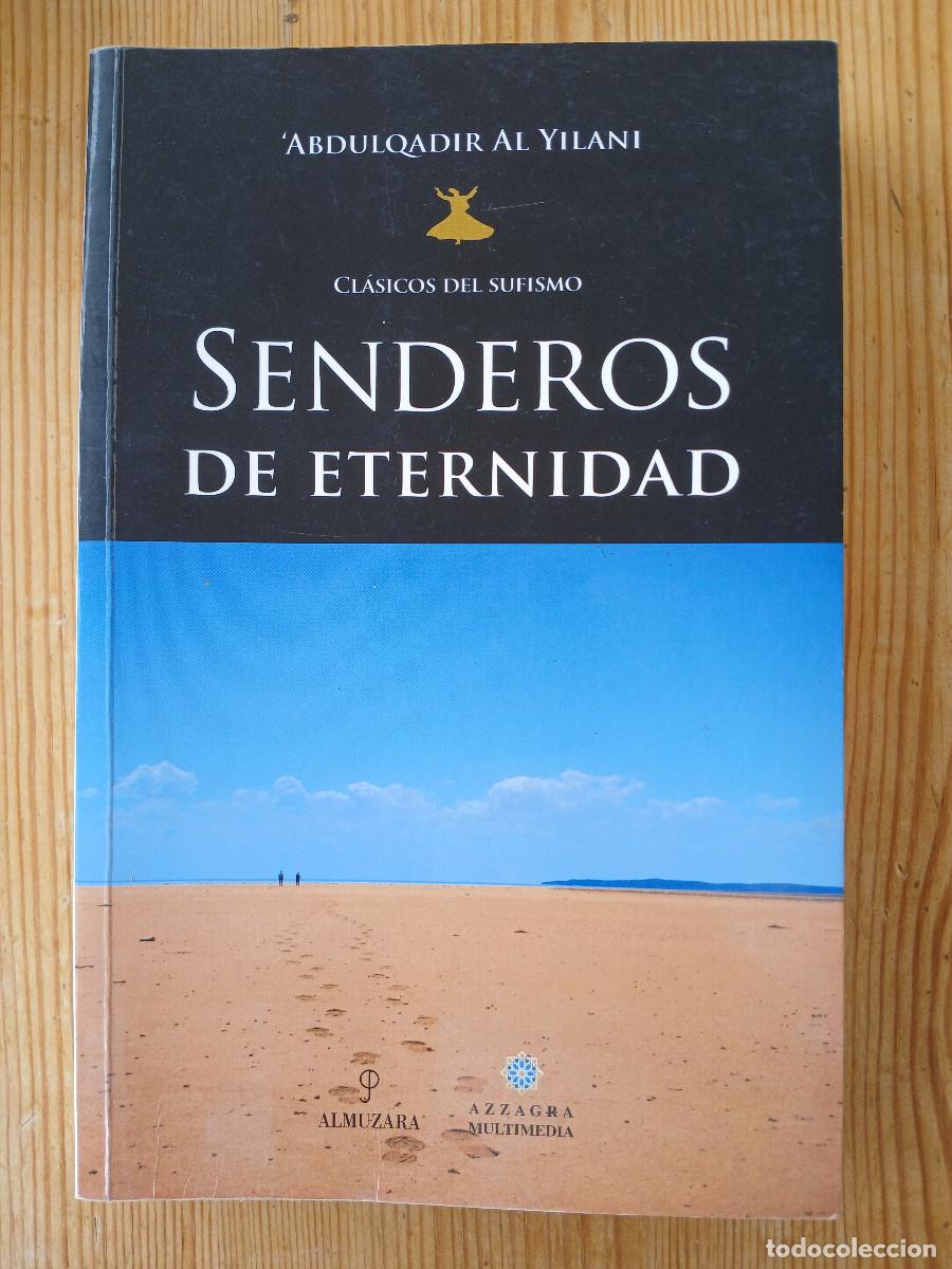 Libros de segunda mano: ABDULQUADIR AL YILANI. SENDEROS DE ETERNIDAD - Foto 1