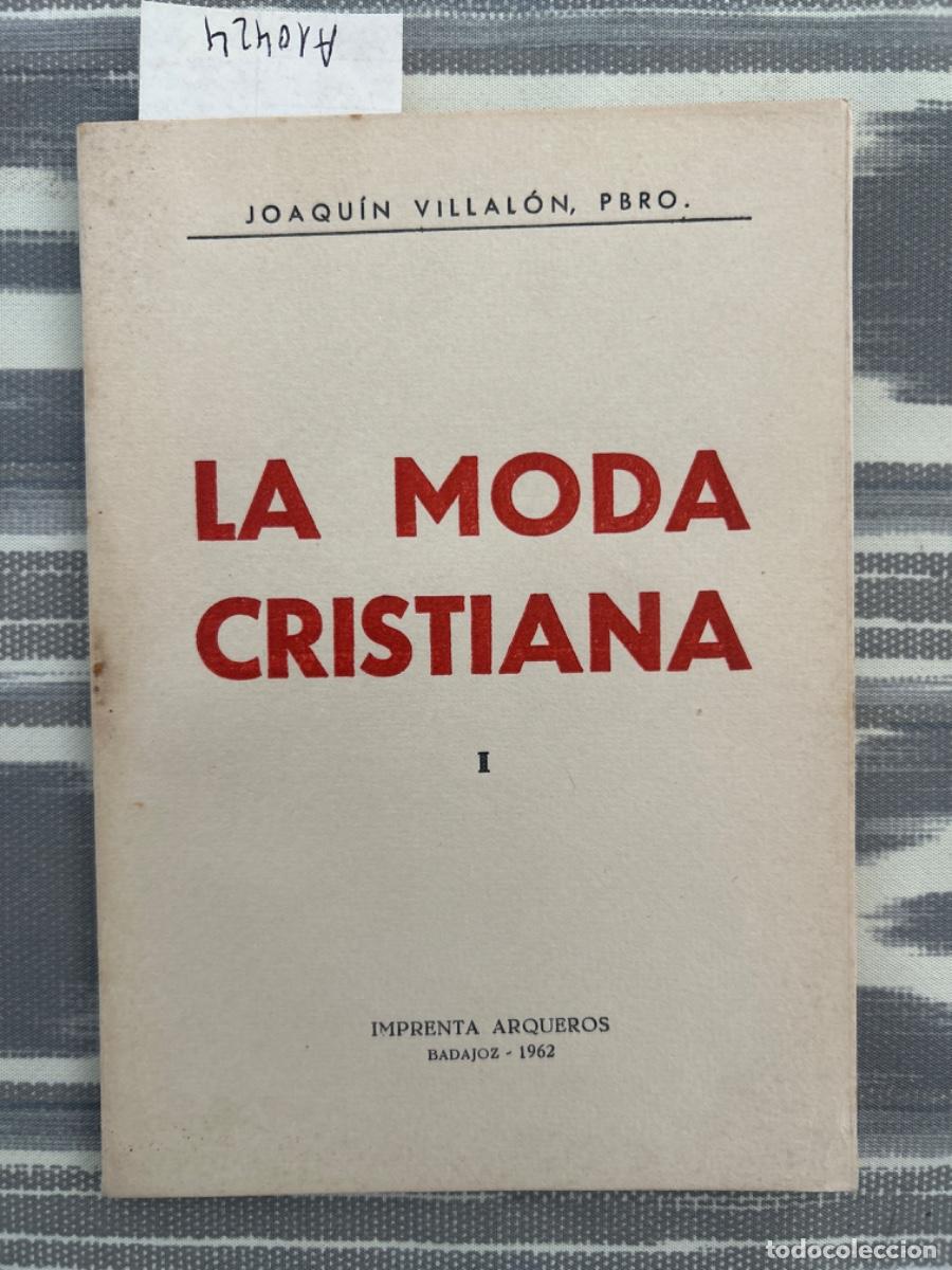 Livros em segunda m&atilde;o: LA MODA CRISTIANA, JOAQUIN VILLALON