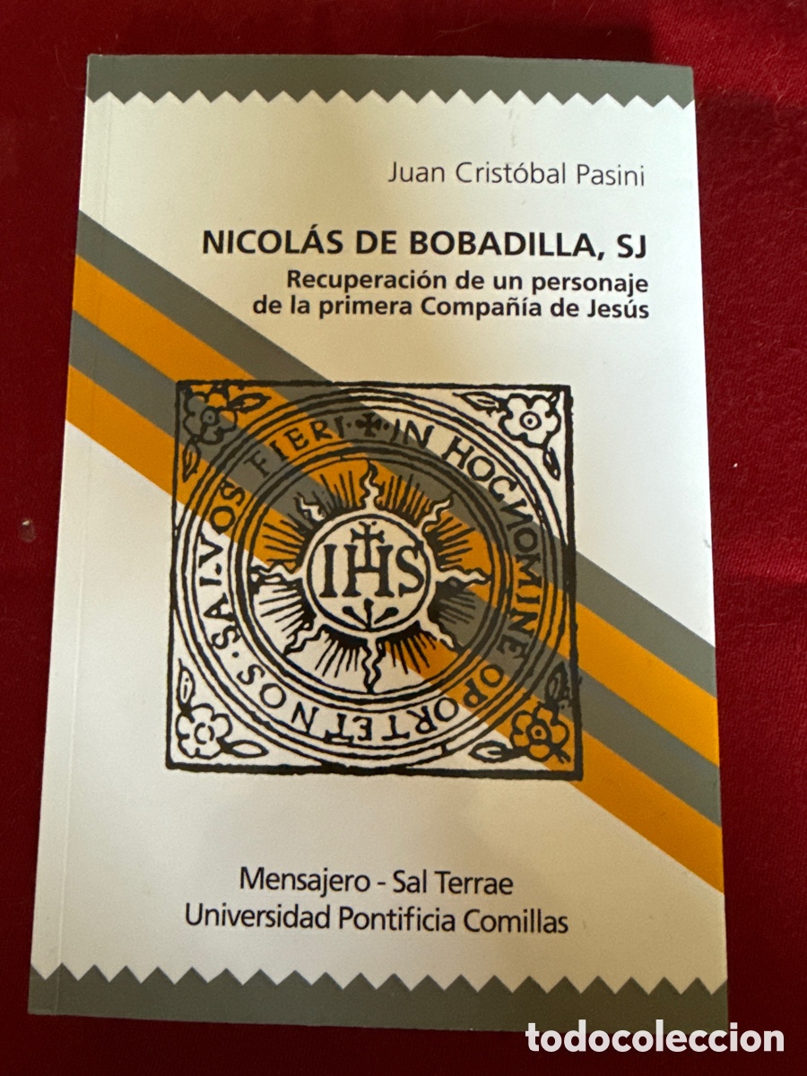 Livros em segunda m&atilde;o: Nicol&aacute;s de Bobadilla, SJ. Juan Crist&oacute;bal Pasini.