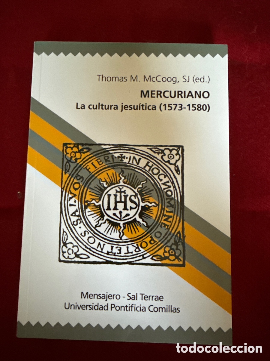 Gebrauchte B&uuml;cher: Mercuriano. La cultura jesu&iacute;tica (1573-1580). Thomas M. McCoog.