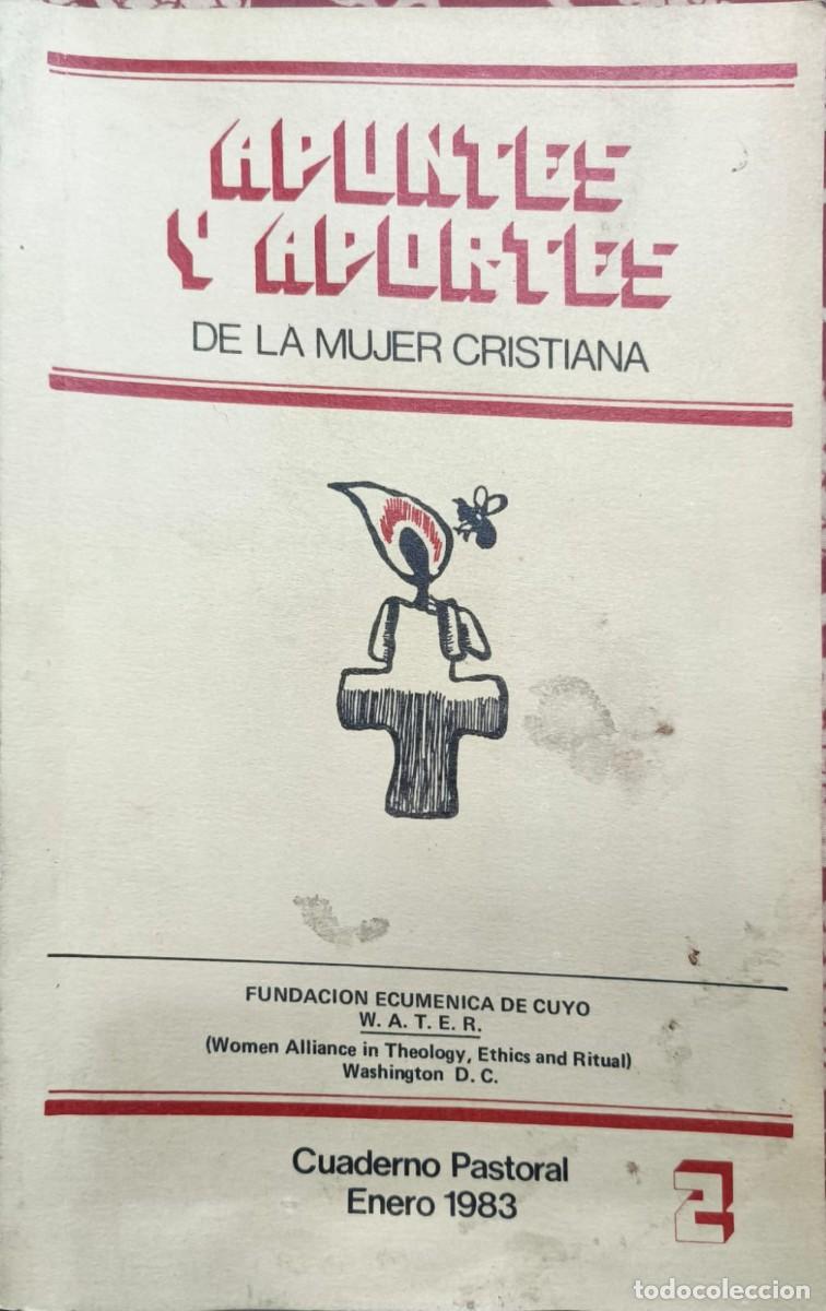 Second hand books: Fundaci&oacute;n Ecum&eacute;nica de Cuyo &ndash; Apuntes y aportes de la mujer cristiana. Cuaderno Pastoral, enero de 1