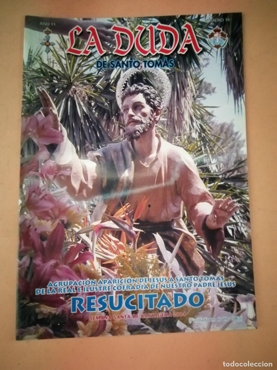 Libros de segunda mano: LA DUDA DE SANTO TOMAS. RESUCITAD. SEMANA SANTA CARTAGENA 2004
