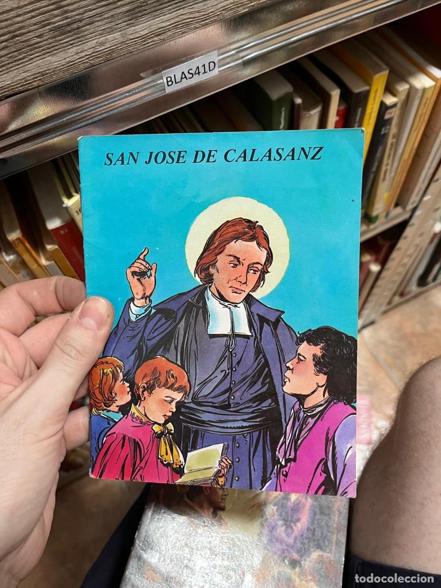 Libros de segunda mano: BLAS41D LIBRO ILUSTRADO RELIGIOSO, SAN JOSE DE CALASANZ