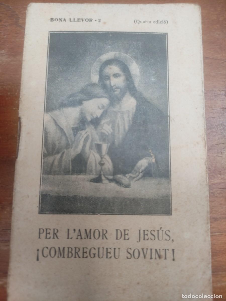 Libros de segunda mano: Bona llevor 2. Per lamor de Jes&uacute;s. Combregueu sovint. (Cat). - Foto 1