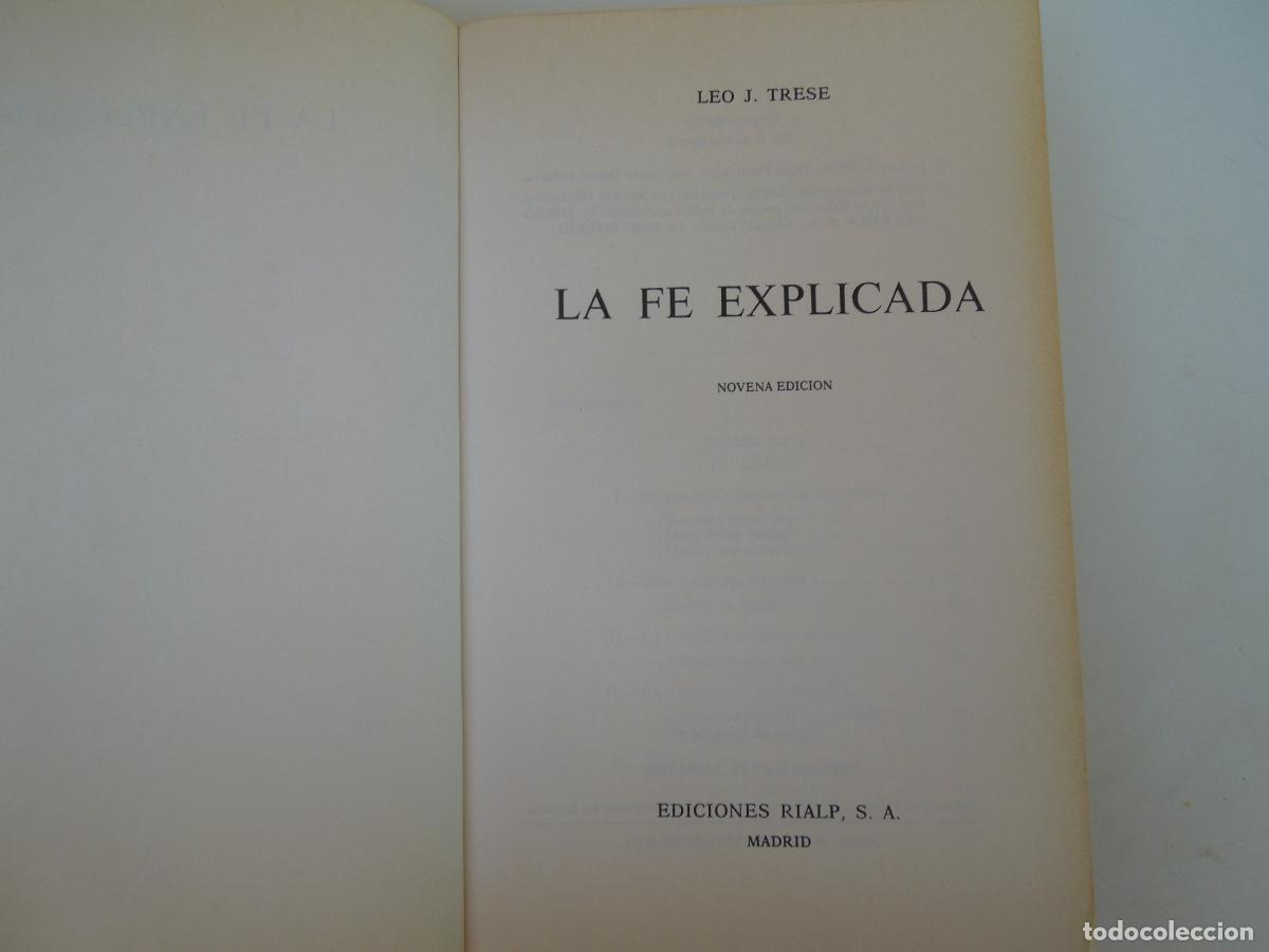 Libros de segunda mano: LA FE EXPLICADA - LEO J. TRESE - EDICIONES RIALP 1987. - Foto 5