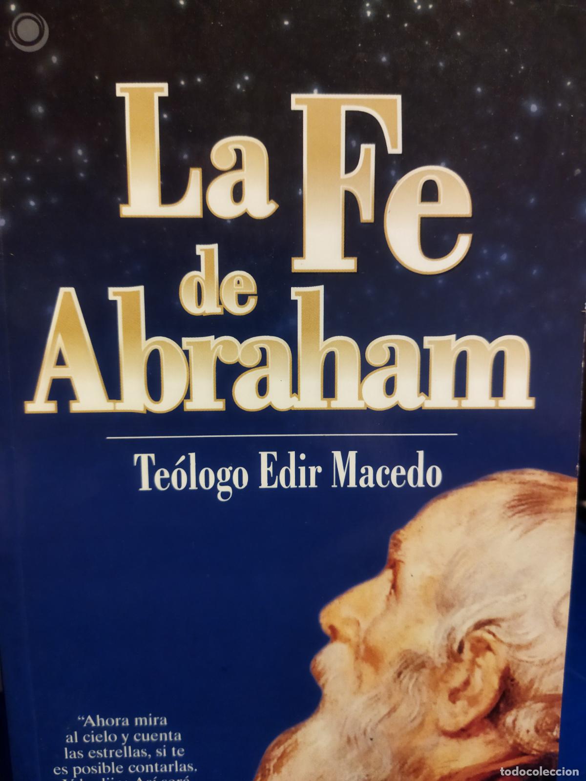 Libros de segunda mano: La Fe de Abraham Teologo Edir Macedo - Foto 1