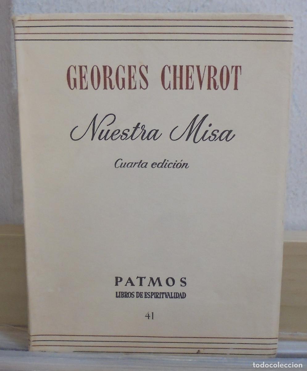 Libros de segunda mano: Nuestra misa. Georges Chevrot - Foto 1