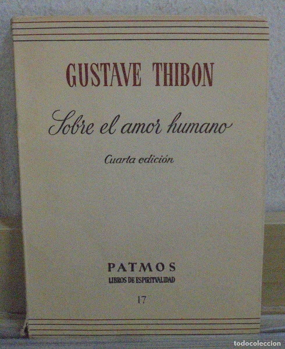 Libros de segunda mano: Sobre el amor humano. Gustave Thibon - Foto 1