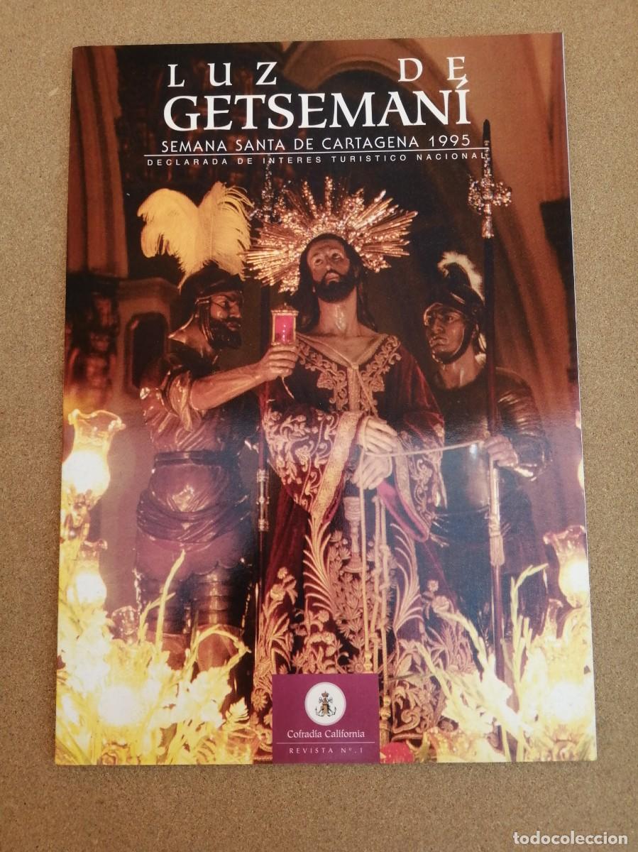 Libros de segunda mano: LUZ DE GETSEMANI, SEMANA SANTA DE CARTAGENA 1995