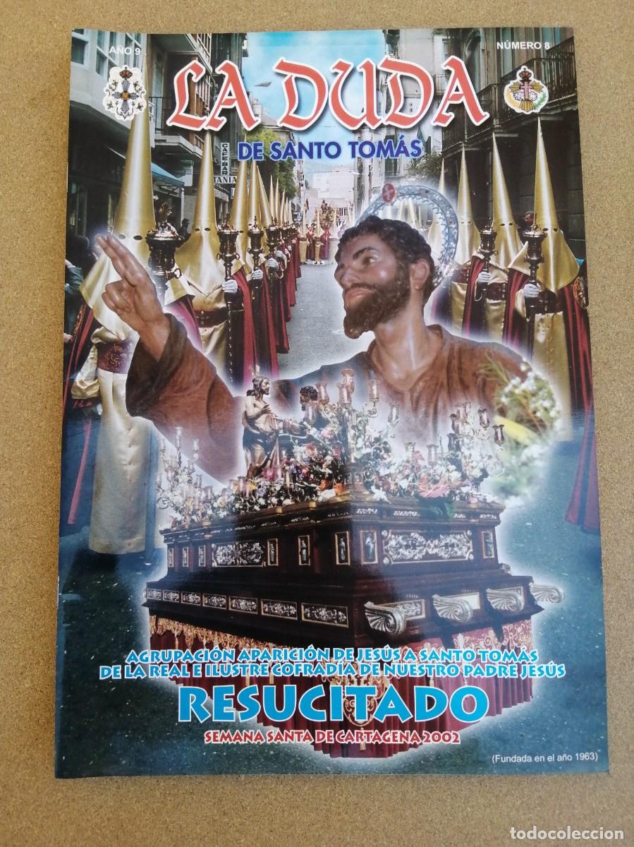 Libros de segunda mano: LA DUDA DE SANTO TOMAS. RESUCITAD. SEMANA SANTA CARTAGENA 2002