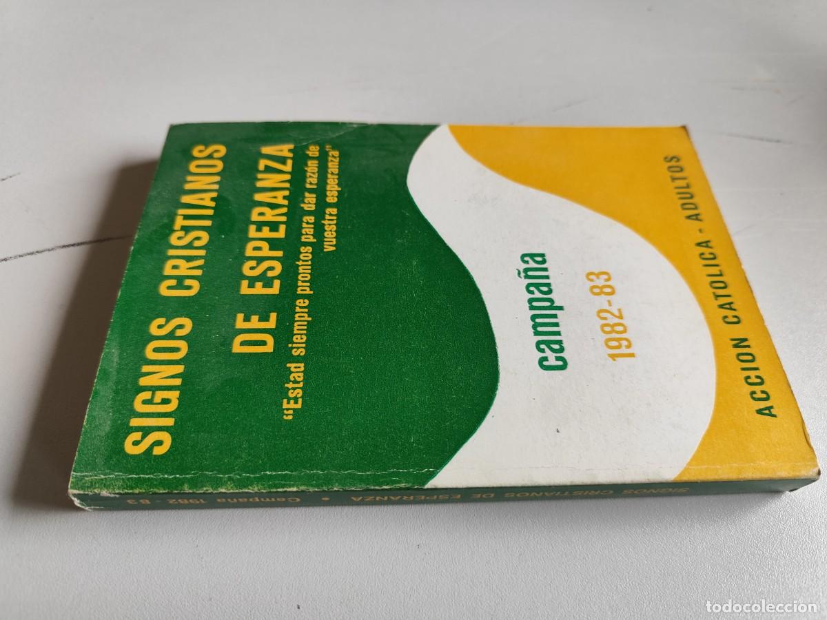 Libri di seconda mano: SIGNOS CRISITIANOS DE ESPERANZA / ACCION CATOLICA ADULTOS / EVA 264 /