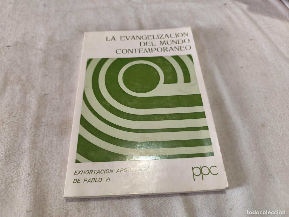 Gebrauchte B&uuml;cher: LA EVANGELIZACION DEL MUNDO CONTEMPORANEO exhortaci&oacute;n apost&oacute;lica de Pablo VI / GARA-P-114 / PPC