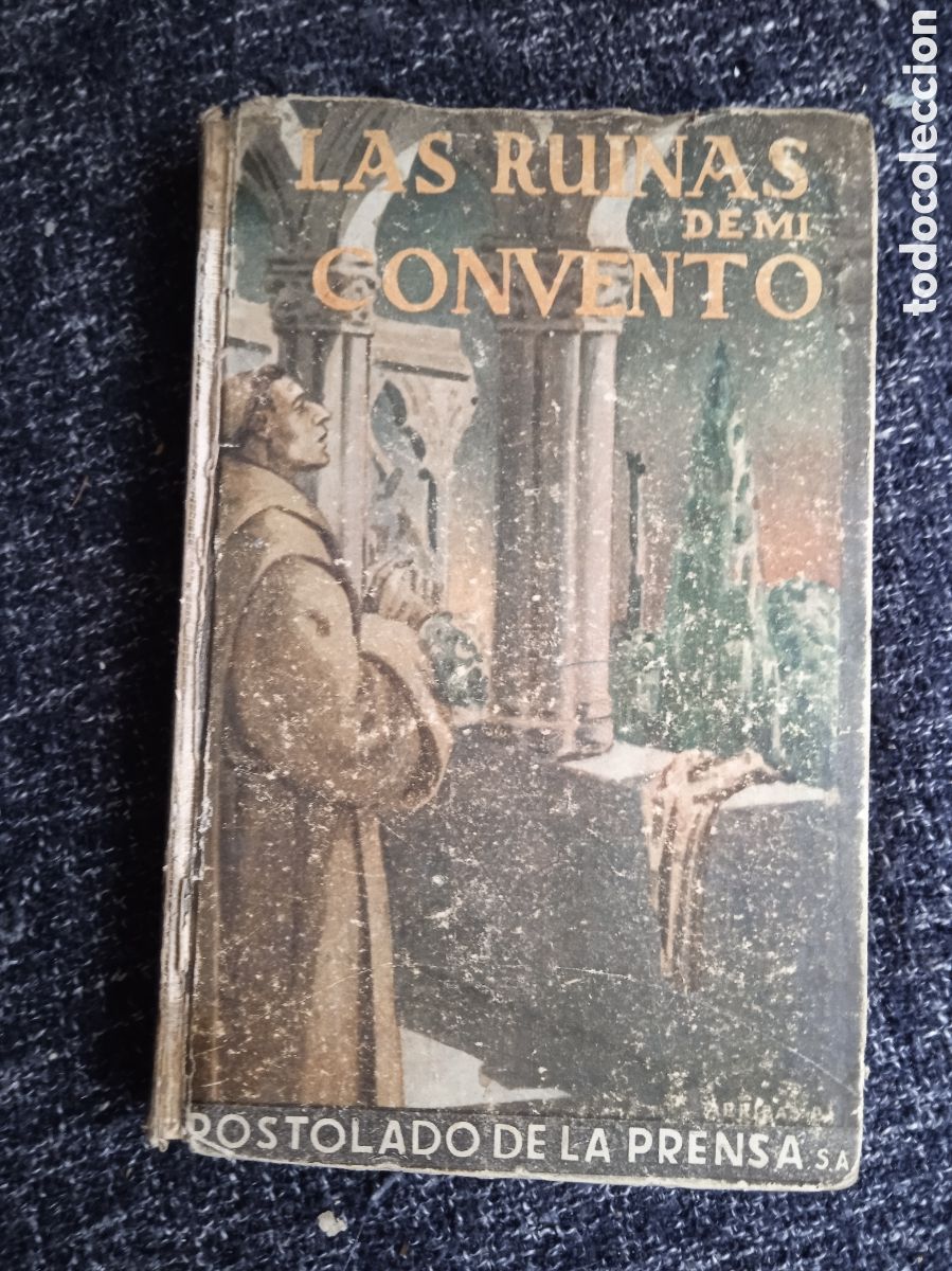 Second hand books: Las ruinas de mi convento -ED. Apostolado de la prensa 1946
