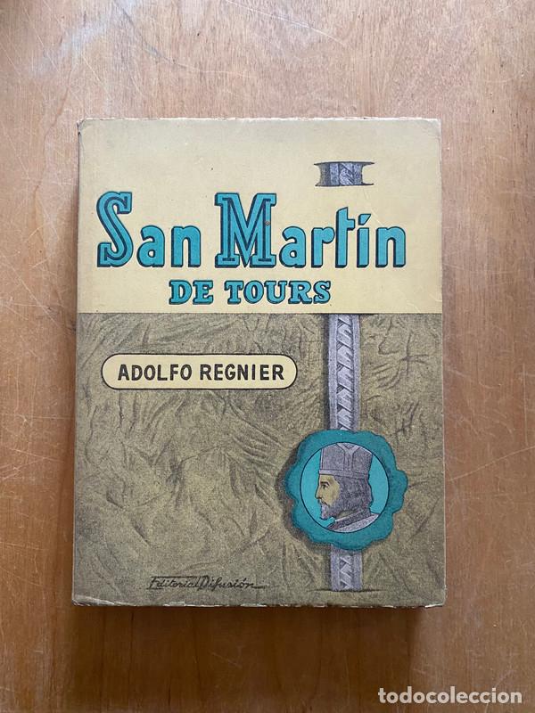 Libros de segunda mano: San Martin de Tours - Regnier, Adolfo - Foto 1