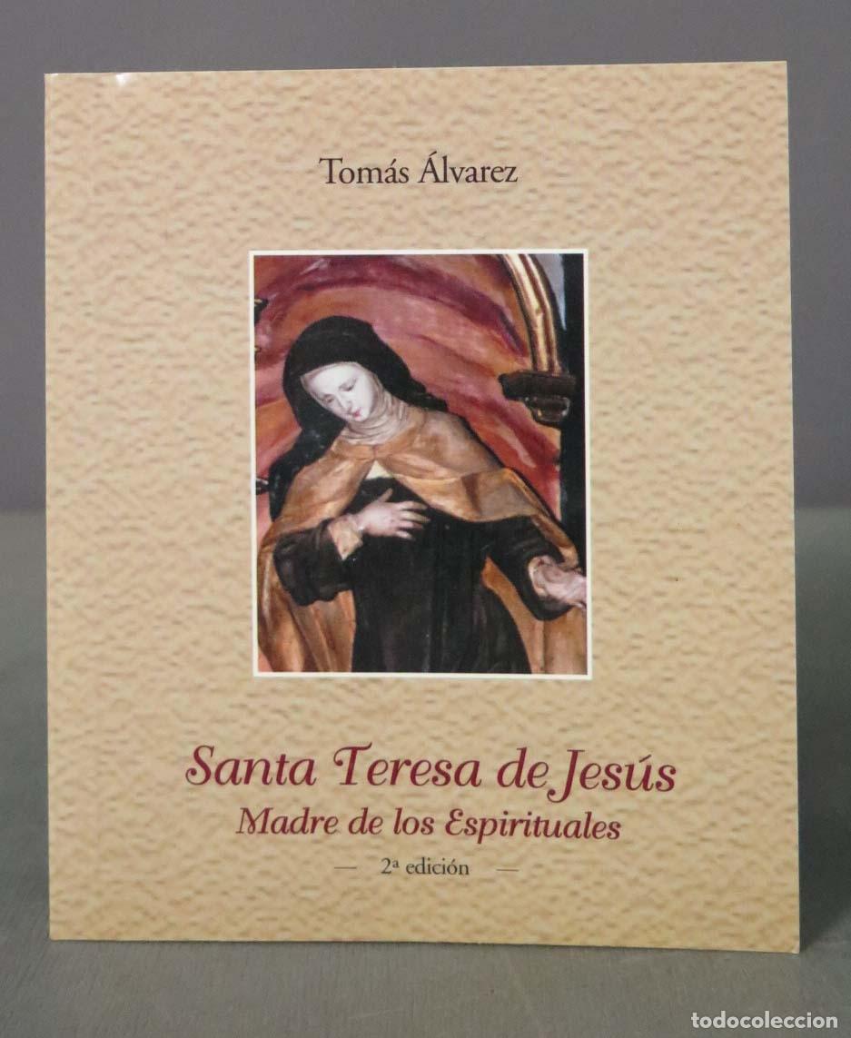 Libros de segunda mano: SANTA TERESA DE JES&Uacute;S madre de los espirituales TOM&Aacute;S &Aacute;LVAREZ