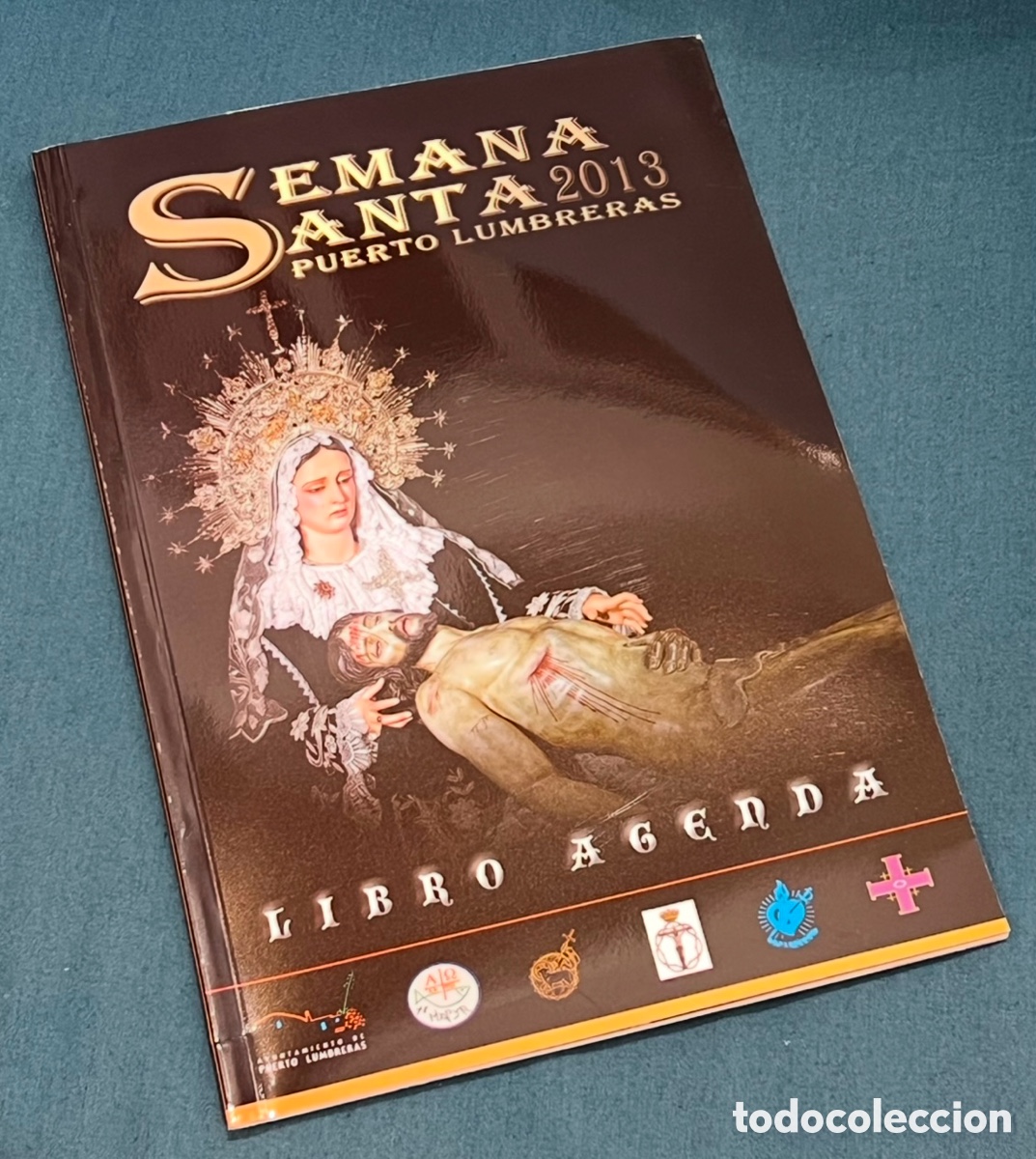 Libros de segunda mano: Libro Agenda. Semana Santa. Puerto Lumbreras. Murcia. 2013.