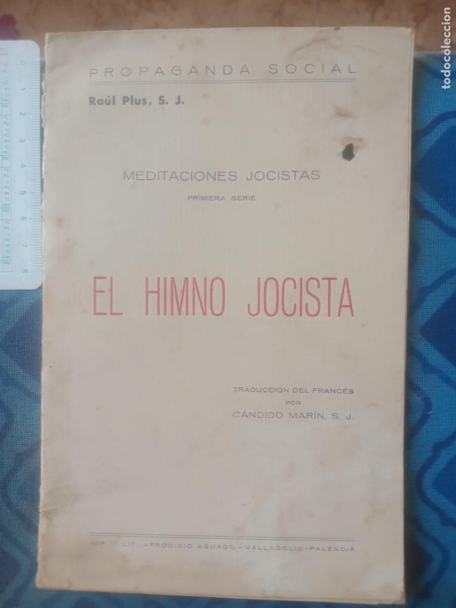 Libros de segunda mano: el Himno Jocista. Meditaciones jocistas, al c&iacute;rculo cat&oacute;lico de Burgos. Propaganda social