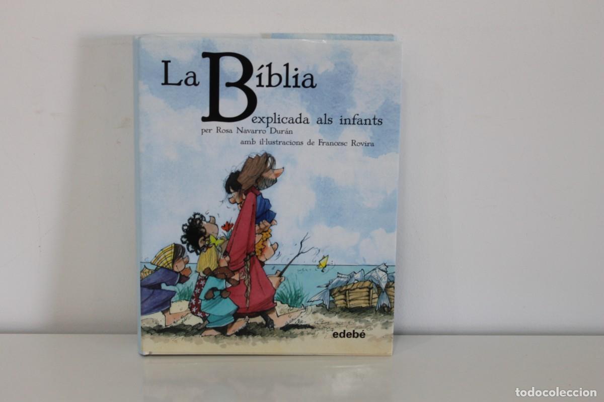 Libros de segunda mano: LA BIBLIA EXPLICADA ALS INFANTS 2012 CATALAN - Foto 1
