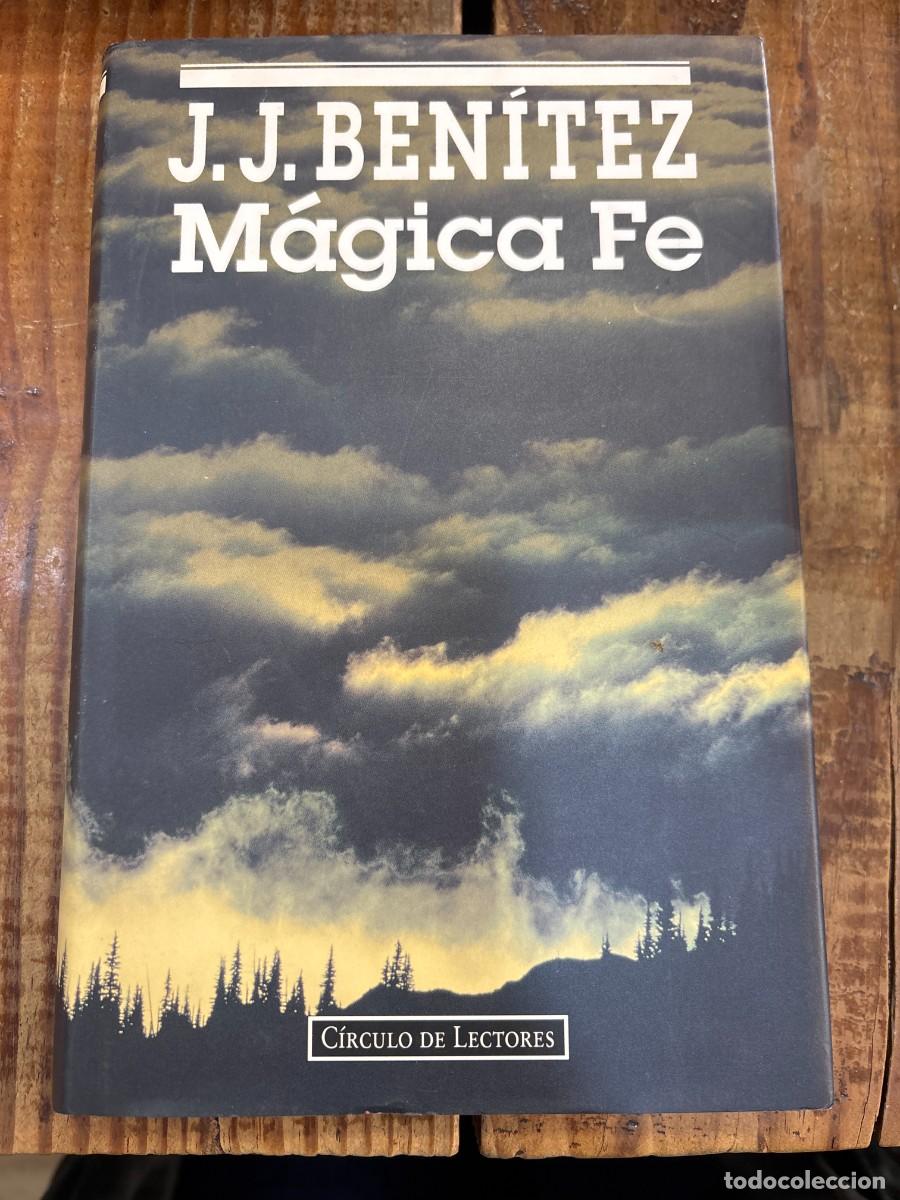 Libros de segunda mano: Magica fe BENITEZ,J.J. - Foto 1