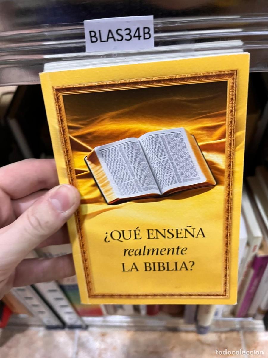 Libros de segunda mano: BLAS34B &iquest;QU&Eacute; ENSE&Ntilde;A REALMENTE LA BIBLIA?