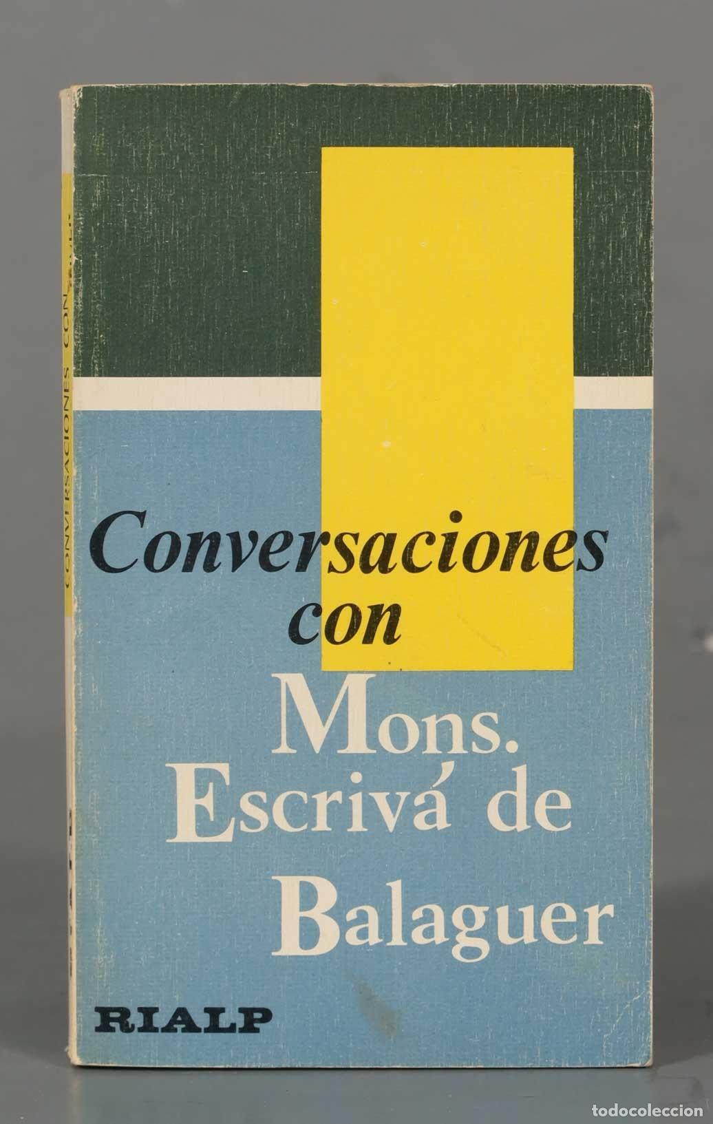 Libros de segunda mano: Conversaciones con Mons Escriv&aacute; de Balaguer, Josemar&iacute;a