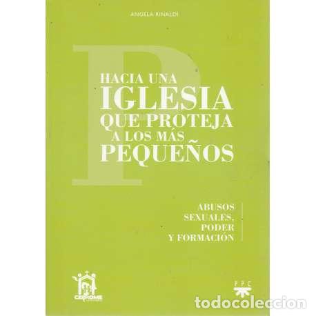 Libri di seconda mano: Hacia una iglesia que proteja a los m&aacute;s peque&ntilde;os - &Aacute;ngela Rinaldi