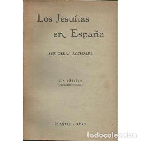 Libri di seconda mano: Los jesuitas en Espa&ntilde;a - VV.AA