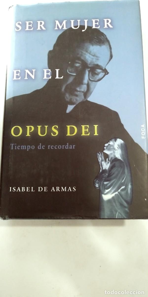 Ser mujer en el Opus Dei Isabel de Armas