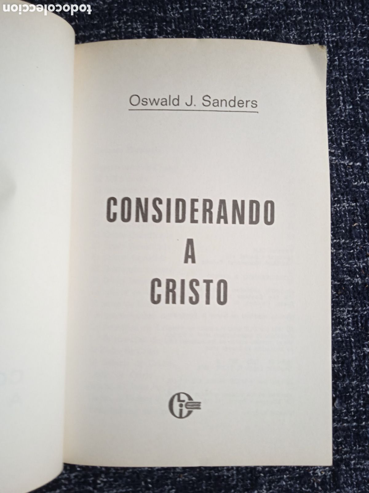 Libros de segunda mano: CONSIDERANDO A CRISTO / OSWALD J. SANDERS - Foto 2