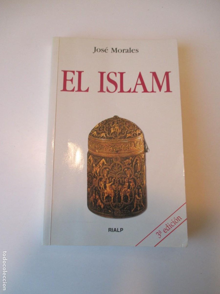 Libros de segunda mano: JOSE&Eacute; MORALES El Islam W35454 - Foto 1