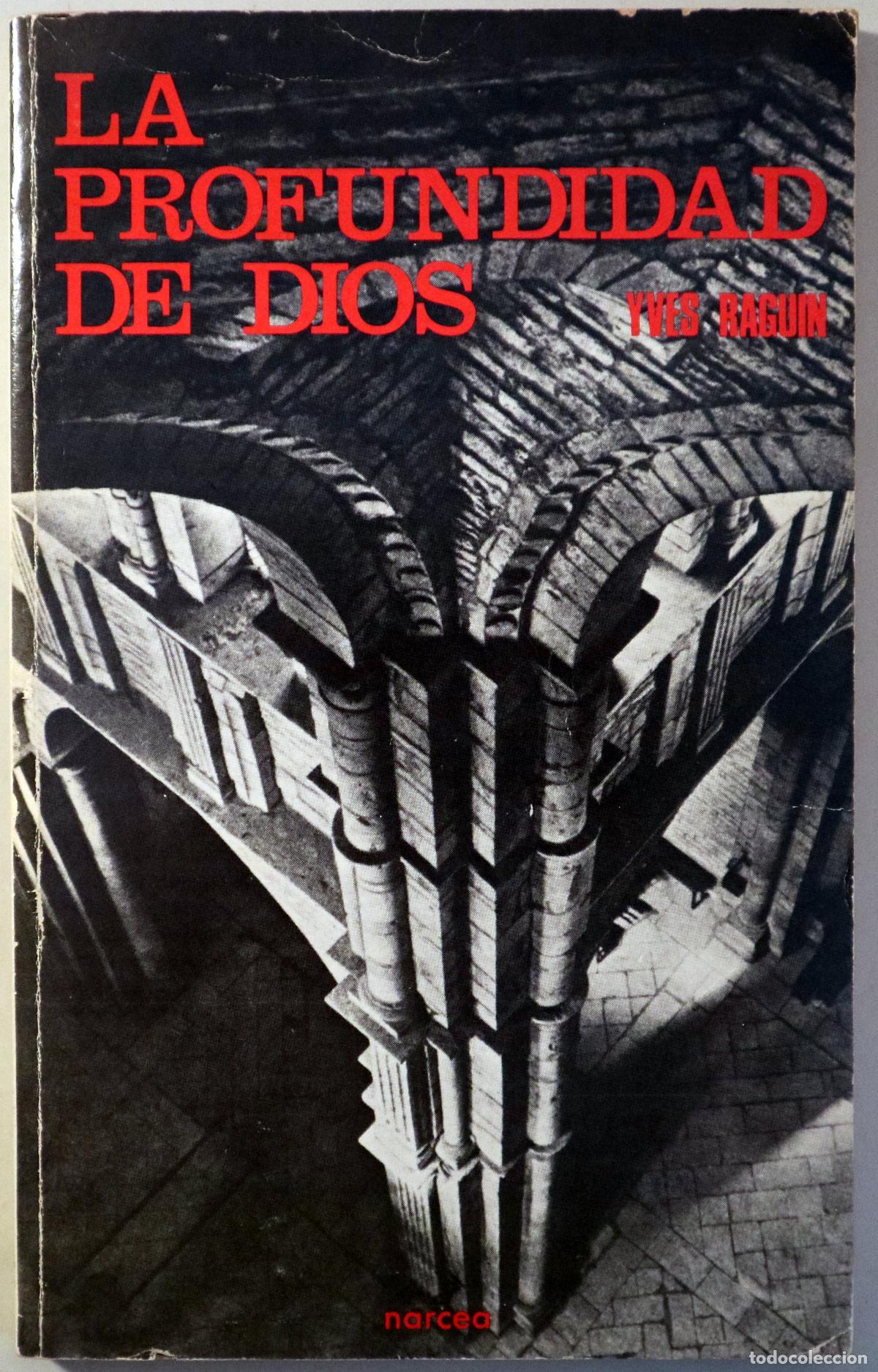 Livres d'occasion: RAGU&Iacute;N, Yves - LA PROFUNDIDAD DE DI&Oacute;S - Madrid 1982