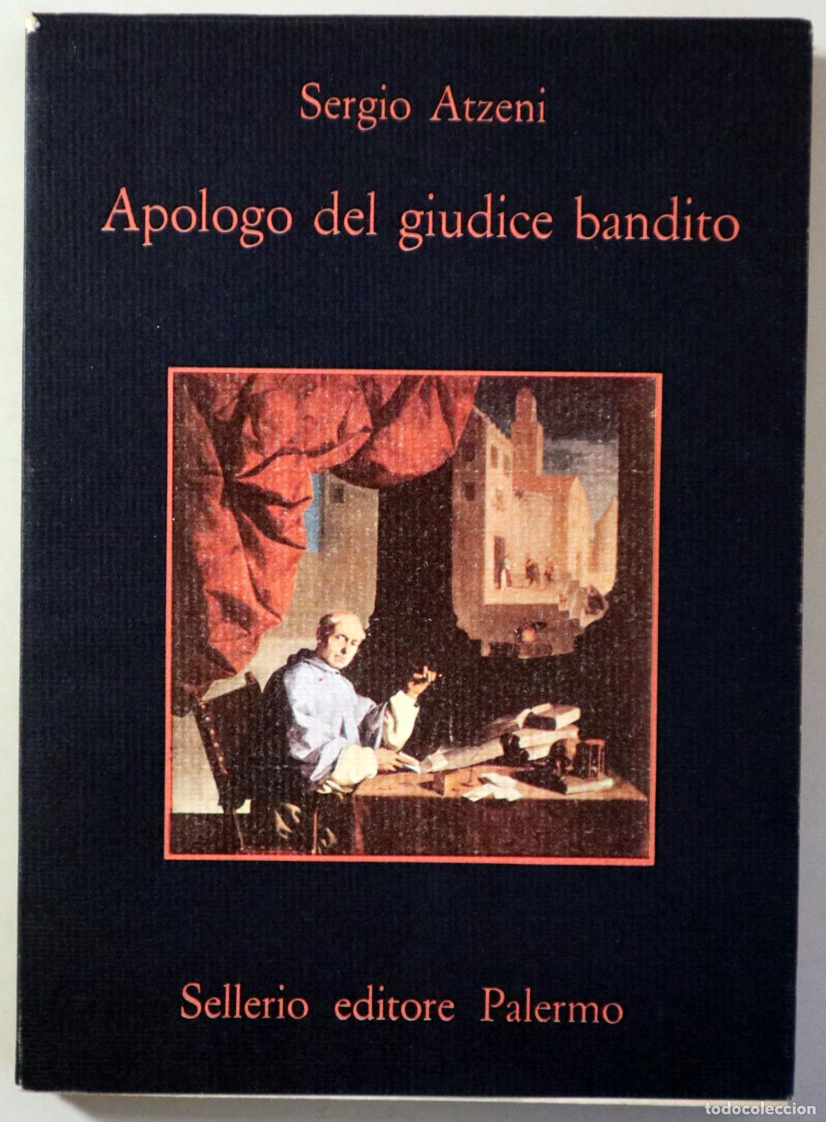 Second hand books: ATZENI, Sergio - APOLOGO DEL GIUDICE BANDITO - Palermo 1986 - 1&ordf; edici&oacute;n