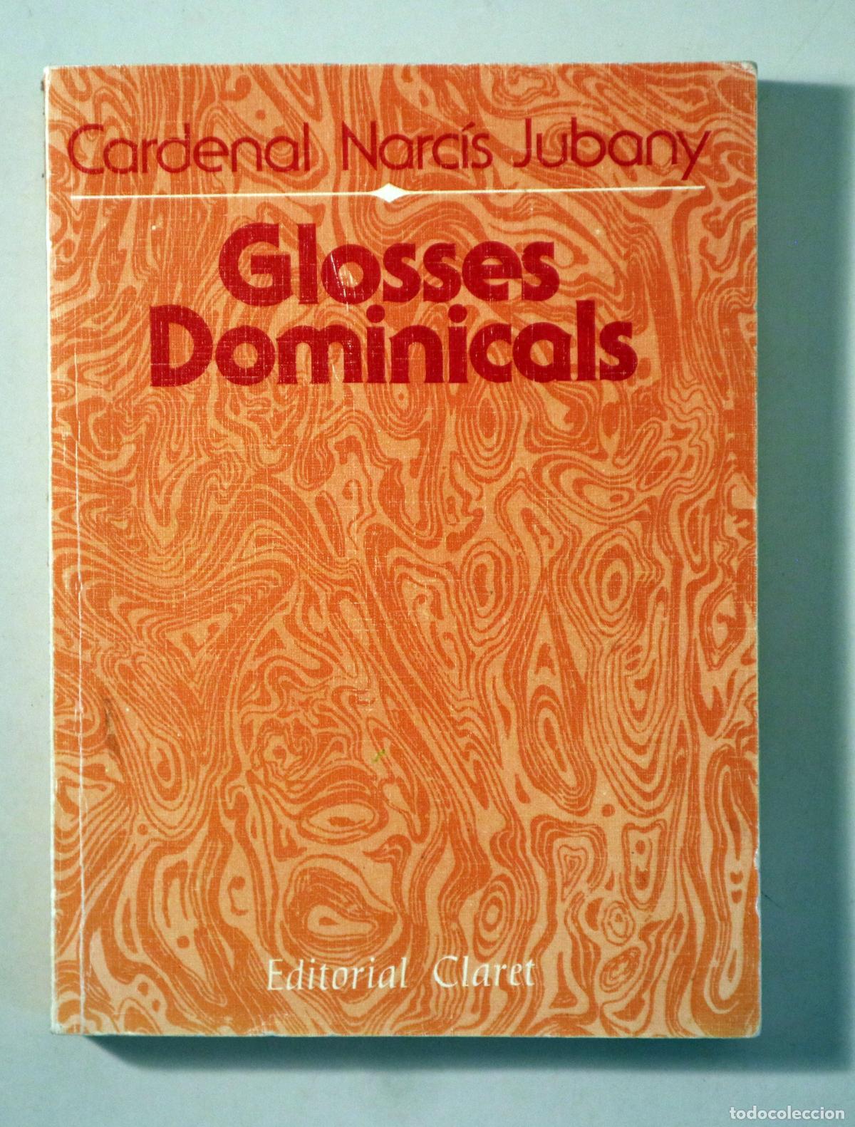 Gebrauchte B&uuml;cher: JUBANY, Narc&iacute;s - GLOSSES DOMINICALS - Barcelona 1981
