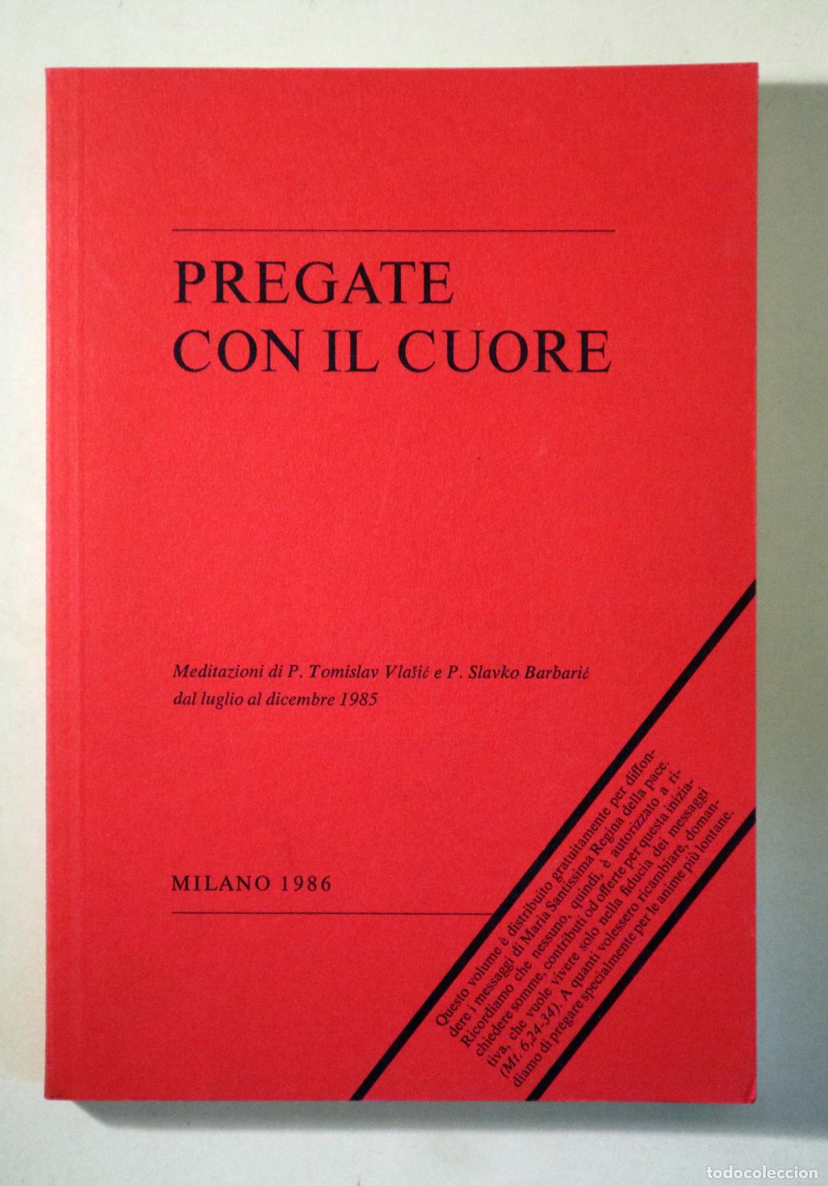 Second hand books: VLASiC, Tomislav - PREGATE CON IL CUORE - Milano 1986