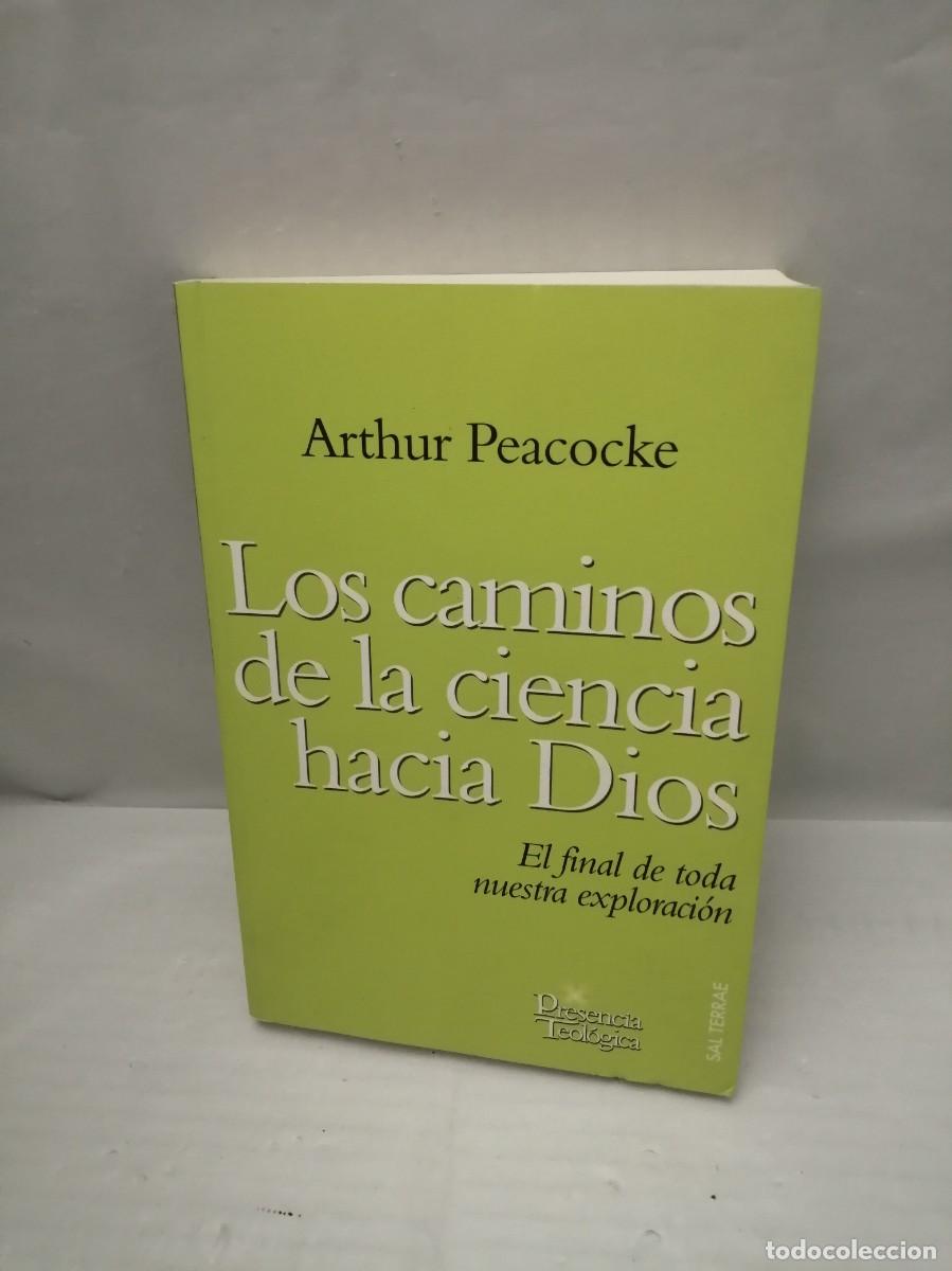 Gebrauchte B&uuml;cher: LOS CAMINOS DE LA CIENCIA HACIA DIOS: El final de toda nuestra exploraci&oacute;n (Primera edici&oacute;n)