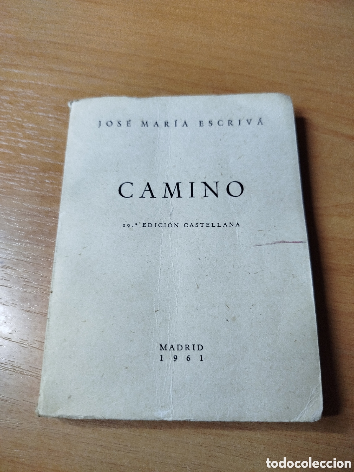 Second hand books: Camino. Jos&eacute; Mar&iacute;a escriba. 1961. Abilio Ruiz Valdivielso.