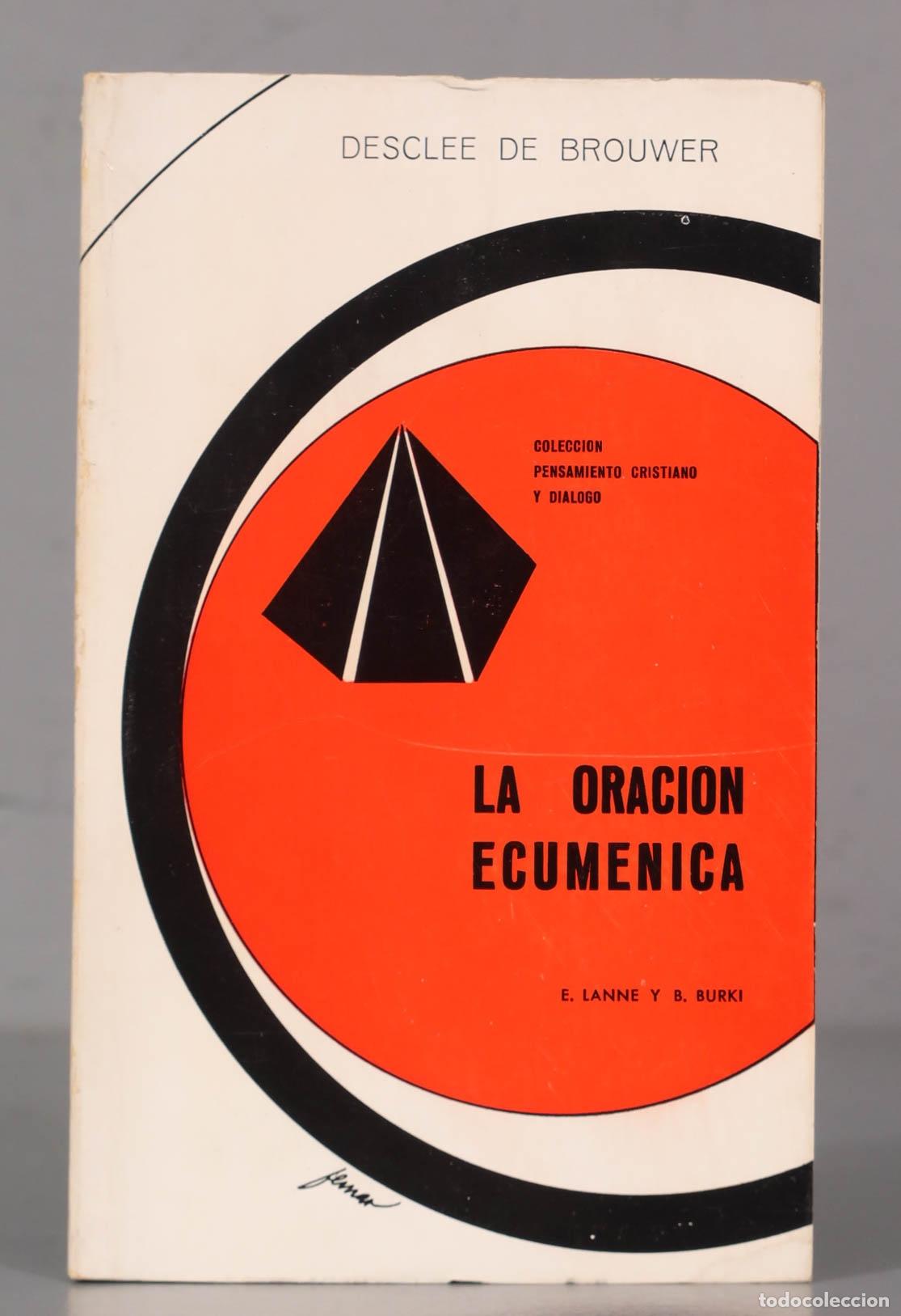 Second hand books: LA ORACION ECUMENICA LANNE. BURKI