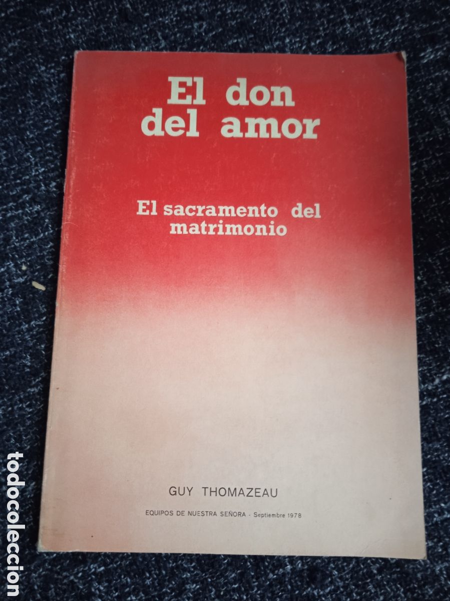 Livres d'occasion: El Don del amor / Guy Thomazeau