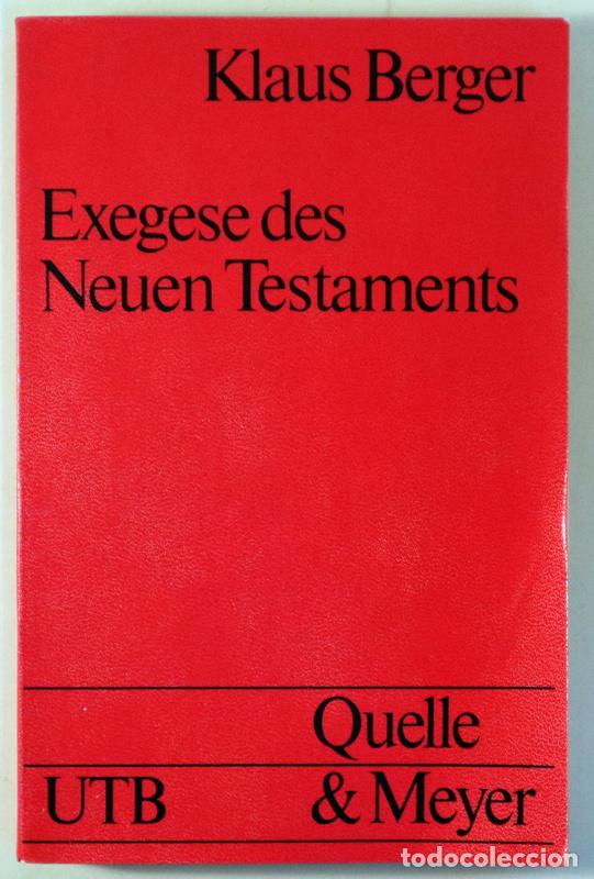 Gebrauchte B&uuml;cher: BERGER, Klaus - EXEGESE DES NEUEN TESTAMENTS - Heidelberg 1977