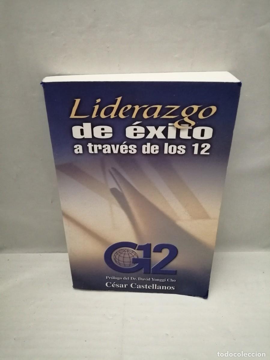 Libros de segunda mano: Liderazgo de &Eacute;xito a trav&eacute;s de los 12 - Foto 1