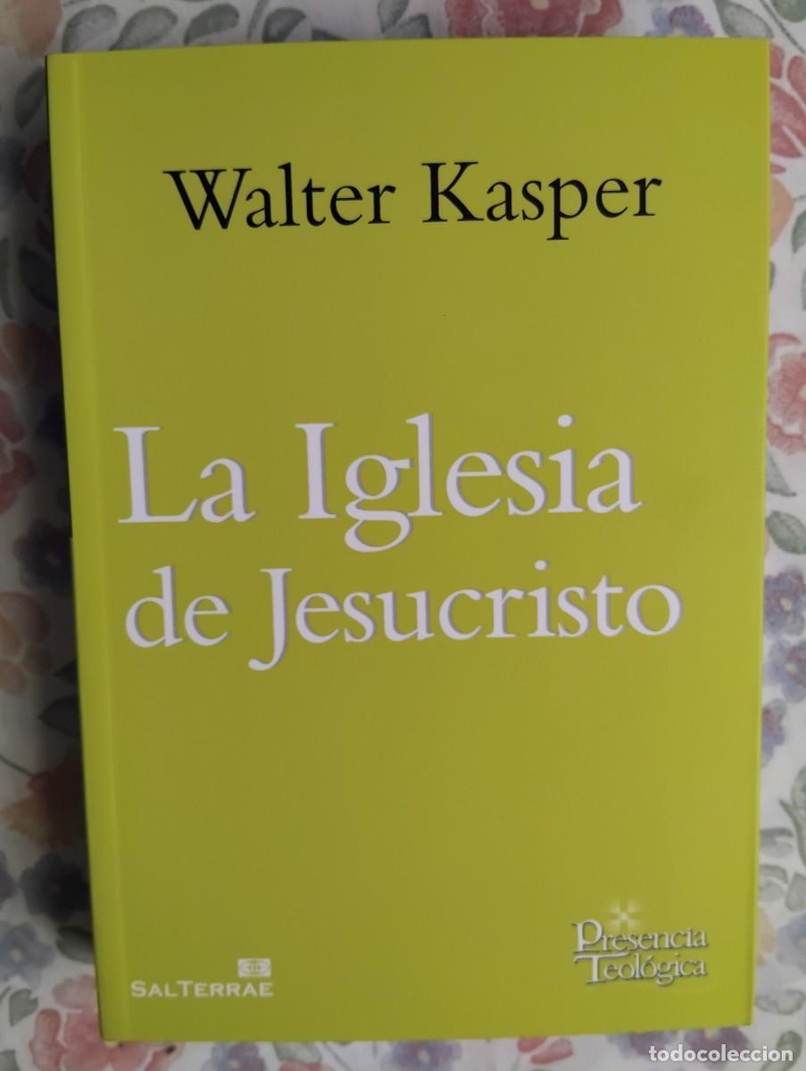 Libros de segunda mano: Walter Kasper LA IGLESIA DE JESUCRISTO - Foto 1