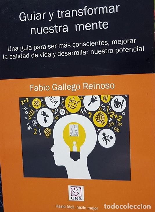 Second hand books: GUIAR Y TRANSFORMAR NUESTRA MENTE - GALLEGO REINOSO, FABIO - EDITORIAL BGM - 2016
