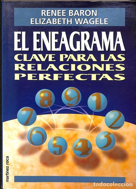Second hand books: EL ENEAGRAMA CLAVE PARA LAS RELACIONES PERFECTAS - BARON, RENEE / WAGELE, ELIZABETH - Mart&iacute;nez Roca