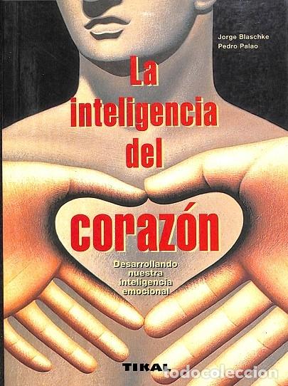 Gebrauchte B&uuml;cher: LA INTELIGENCIA DEL CORAZ&Oacute;N - JORGE BLASCHKE - EDICIONES SUSAETA