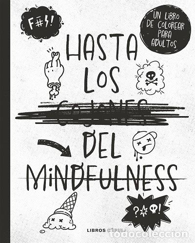 Livros em segunda m&atilde;o: HASTA LOS COJONES DEL MINDFULNESS - VARIOS AUTORES - Libros C&uacute;pula - 2023 - PR&Aacute;CTICOS