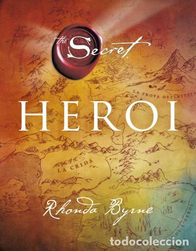 Second hand books: HEROI - BYRNE, RHONDA - EDITORIAL ENTRAMAT - 2014 - ENTRAMAT CREIXEMENT I SALUT