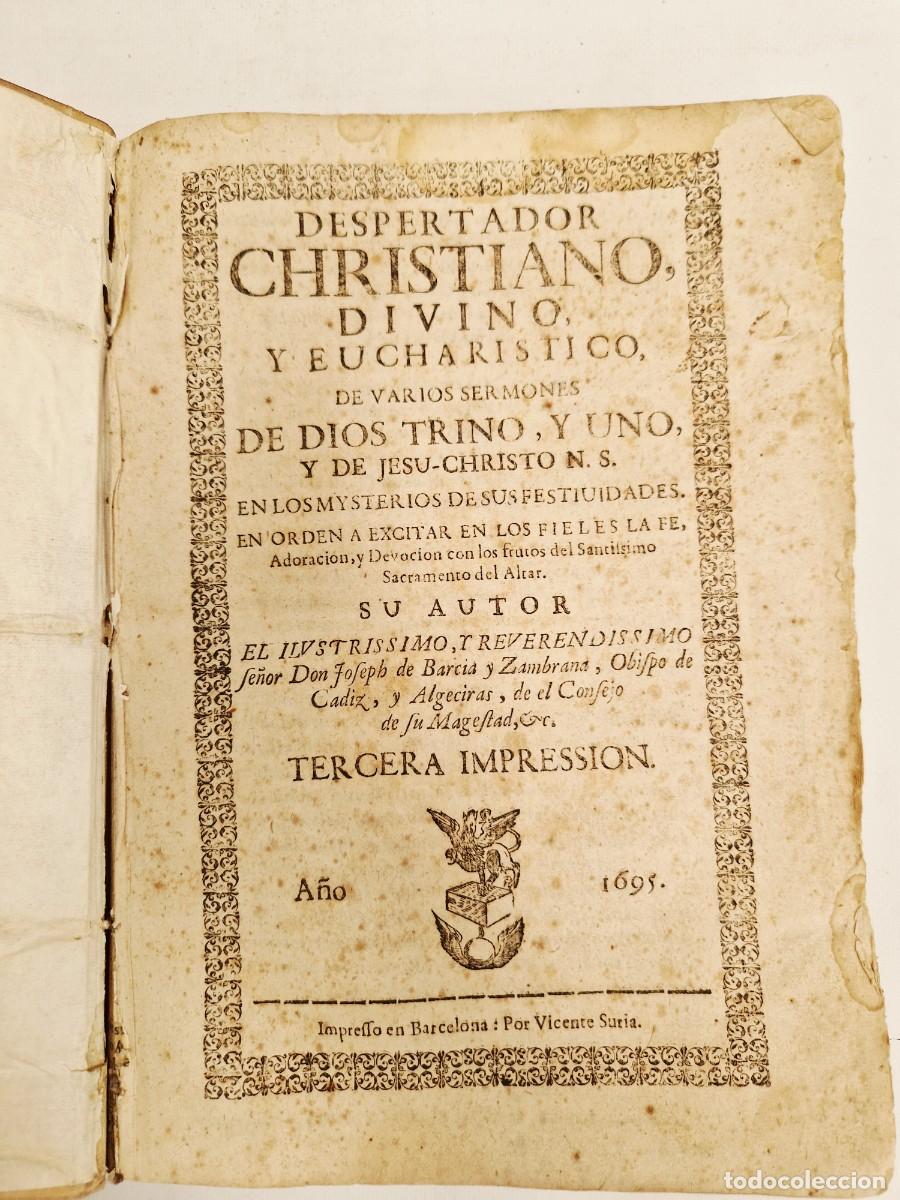 Libros de segunda mano: Libro de Despertador Christiano, Divino y Eucharistico &mdash; Joseph de Barcia y Zambrana (BCN, 1695)