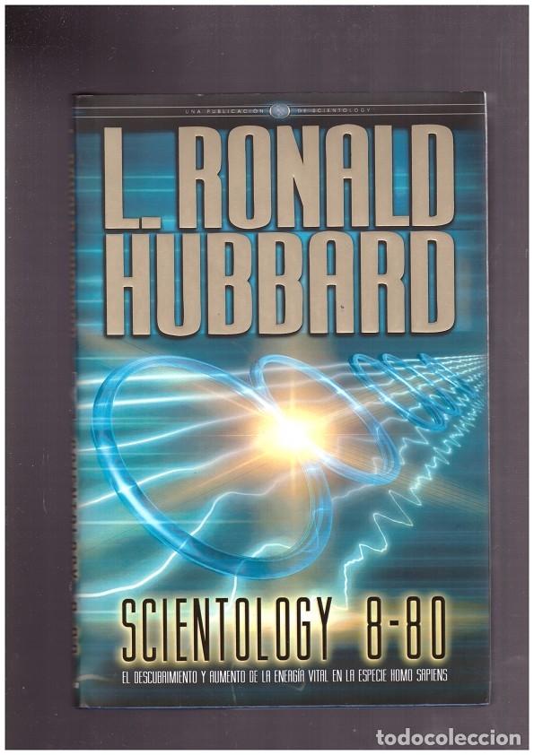 Gebrauchte B&uuml;cher: SCIENTOLOGY 8-80. - Ronald Hubbard L - Ed. New Era. - 2007