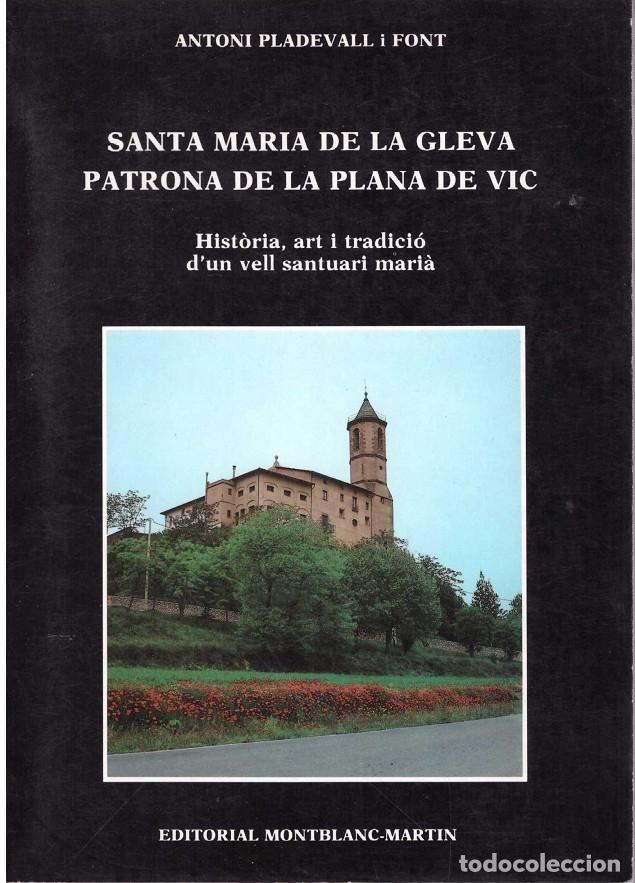 Libri di seconda mano: SANTA MARIA DE LA GLEVA PATRONA DE LA PLANA DE VIC