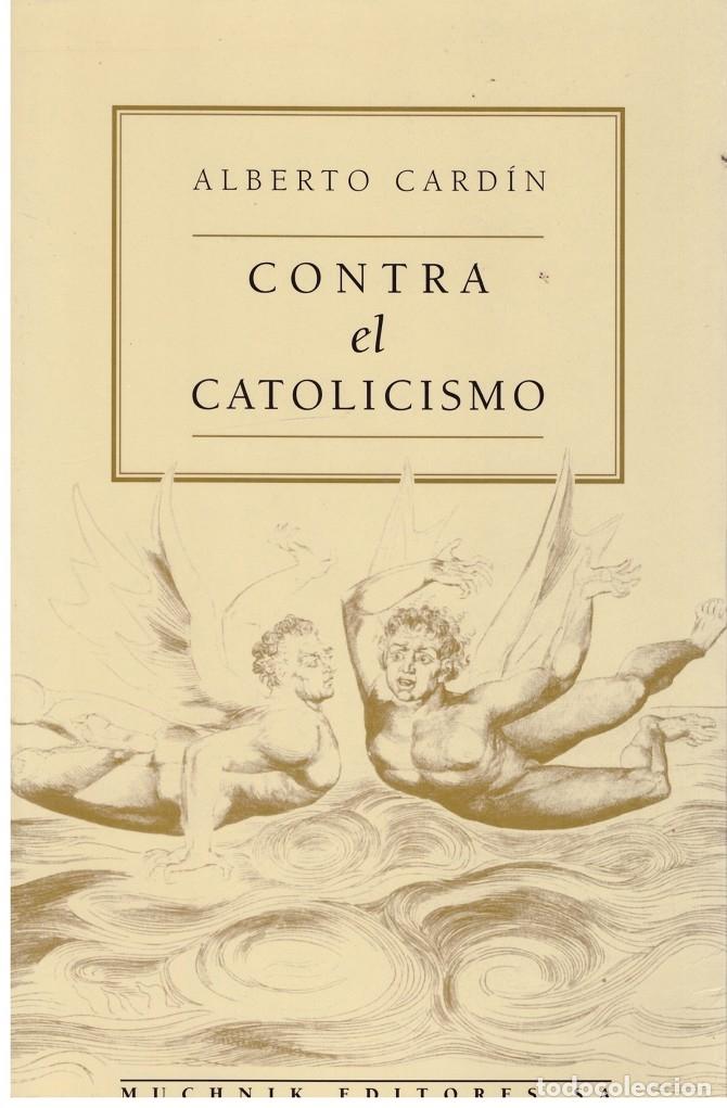 Libros de segunda mano: CONTRA EL CATOLICISMO - Foto 1